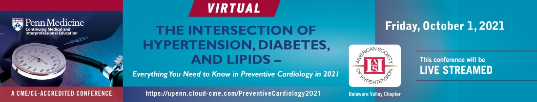 The Intersection of Hypertension, Diabetes, and Lipids – Everything You Need to Know in Preventive Cardiology in 2021 Banner